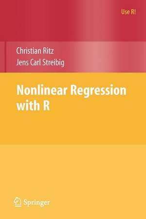 Nonlinear Regression with R de Christian Ritz