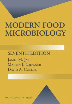 Modern Food Microbiology de James M. Jay