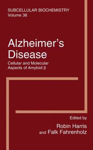 Alzheimer's Disease: Cellular and Molecular Aspects of Amyloid beta de J. Robin Harris