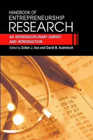 Handbook of Entrepreneurship Research: An Interdisciplinary Survey and Introduction de ZOLTAN ACS