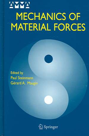 Mechanics of Material Forces de Paul Steinmann