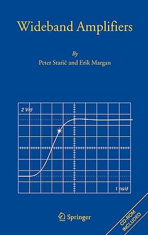 Wideband Amplifiers de Peter Staric