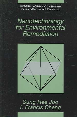 Nanotechnology for Environmental Remediation de Sung Hee Joo