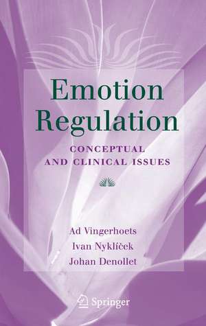 Emotion Regulation: Conceptual and Clinical Issues de Ivan Nyklíček