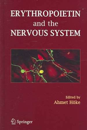 Erythropoietin and the Nervous System de Ahmet Höke