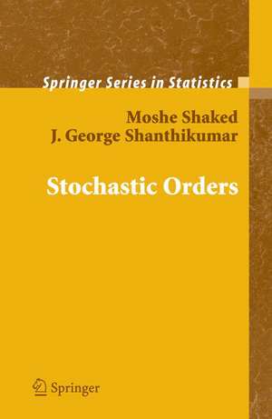 Stochastic Orders de Moshe Shaked