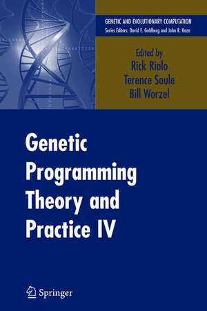 Genetic Programming Theory and Practice IV de Rick Riolo