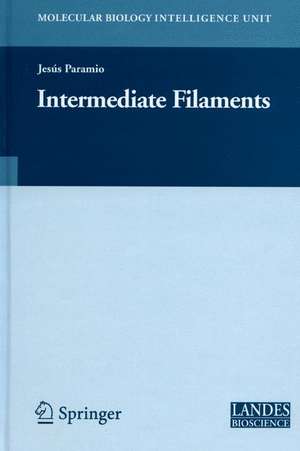 Intermediate Filaments de Jesus Paramio