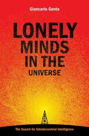 Lonely Minds in the Universe de Giancarlo Genta