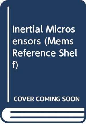 Inertial Microsensors de Andrei Shkel