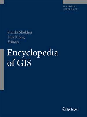 Encyclopedia of GIS de Shashi Shekhar