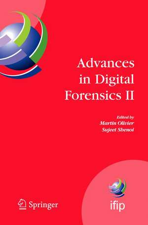 Advances in Digital Forensics II de Martin S. Olivier