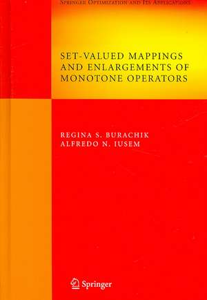 Set-Valued Mappings and Enlargements of Monotone Operators de Regina S. Burachik