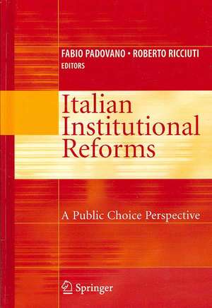 Italian Institutional Reforms: A Public Choice Perspective de Fabio Padovano