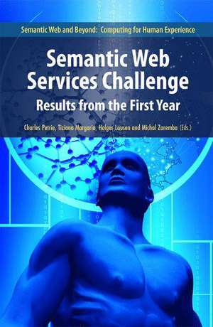 Semantic Web Services Challenge: Results from the First Year de Charles J. Petrie