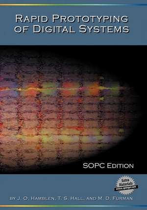 Rapid Prototyping of Digital Systems: SOPC Edition de James O. Hamblen