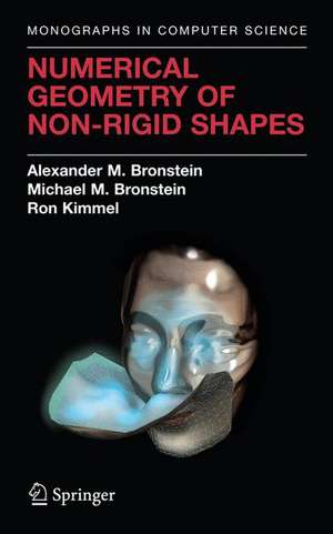 Numerical Geometry of Non-Rigid Shapes de Alexander M. Bronstein