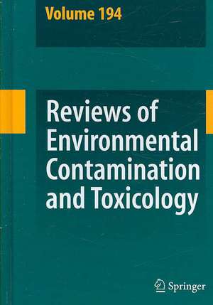 Reviews of Environmental Contamination and Toxicology 194 de David M. Whitacre