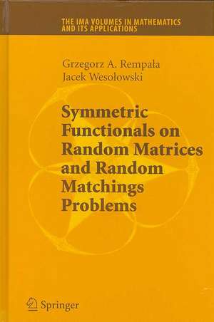 Symmetric Functionals on Random Matrices and Random Matchings Problems de Grzegorz Rempala