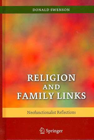 Religion and Family Links: Neofunctionalist Reflections de Donald Swenson