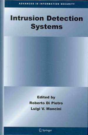 Intrusion Detection Systems de Roberto Di Pietro