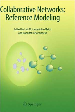 Collaborative Networks:Reference Modeling de Luis M. Camarinha-Matos