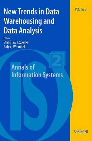 New Trends in Data Warehousing and Data Analysis de Stanislaw Kozielski