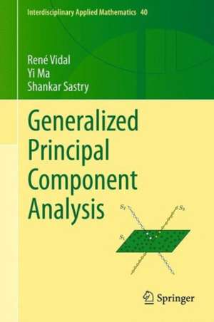 Generalized Principal Component Analysis de René Vidal