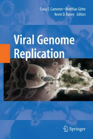 Viral Genome Replication de Craig E. Cameron