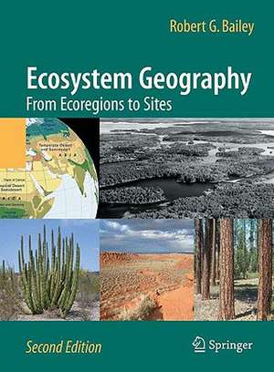 Ecosystem Geography: From Ecoregions to Sites de Robert G. Bailey