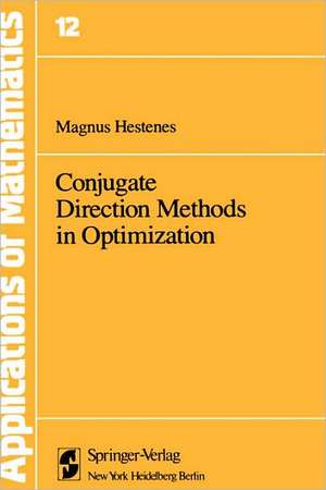 Conjugate Direction Methods in Optimization de M.R. Hestenes