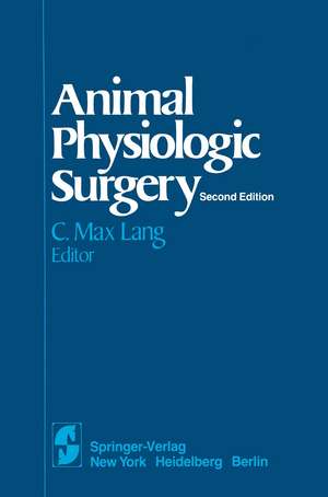 Animal Physiologic Surgery de Carol Max Lang