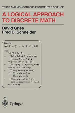 A Logical Approach to Discrete Math de David Gries