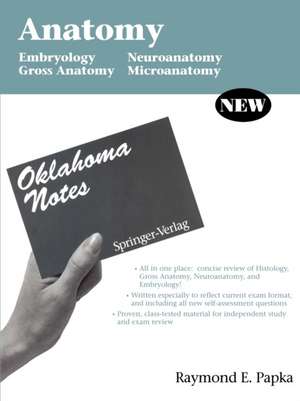 Anatomy: Embryology - Gross Anatomy - Neuroanatomy - Microanatomy de J.J. Tomasek