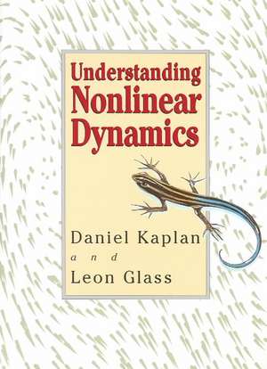 Understanding Nonlinear Dynamics de Daniel Kaplan