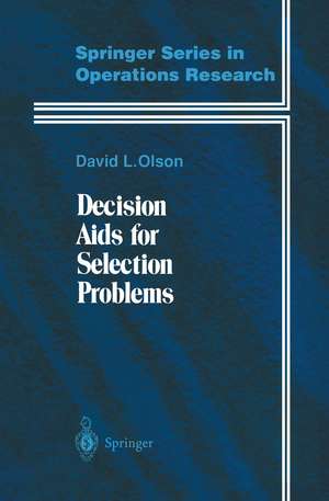 Decision Aids for Selection Problems de David L. Olson