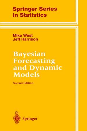 Bayesian Forecasting and Dynamic Models de Mike West