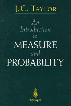 An Introduction to Measure and Probability de J. C. Taylor