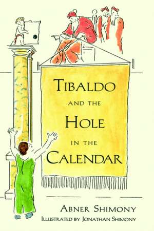 Tibaldo and the Hole in the Calendar de Abner Shimony