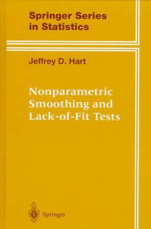 Nonparametric Smoothing and Lack-of-Fit Tests de Jeffrey Hart