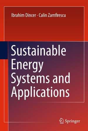 Sustainable Energy Systems and Applications de Ibrahim Dincer