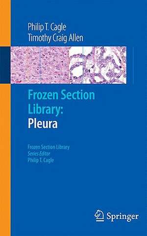 Frozen Section Library: Pleura de Philip T. Cagle