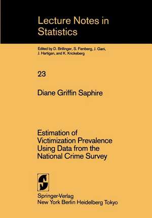 Estimation of Victimization Prevalence Using Data from the National Crime Survey de D. G. Saphire