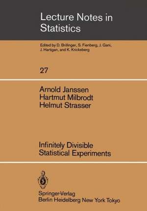 Infinitely Divisible Statistical Experiments de Arnold Janssen