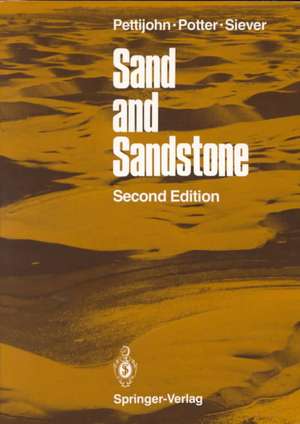 Sand and Sandstone de F. J. Pettijohn