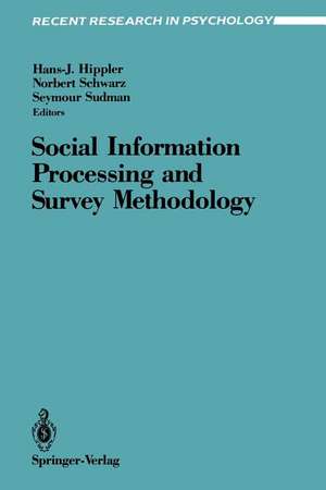 Social Information Processing and Survey Methodology de Hans-J Hippler