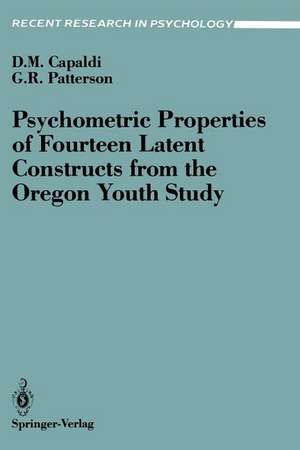 Psychometric Properties of Fourteen Latent Constructs from the Oregon Youth Study de Deborah N. Capaldi