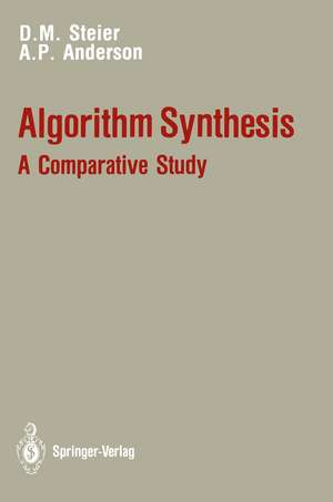 Algorithm Synthesis: A Comparative Study de David M. Steier