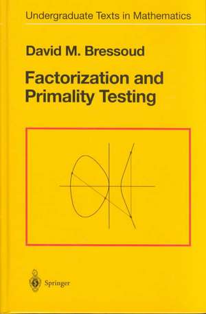 Factorization and Primality Testing de David M. Bressoud