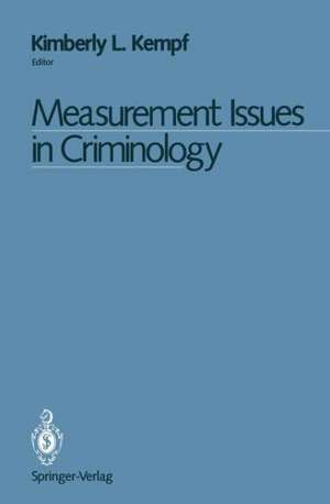 Measurement Issues in Criminology de Kimberly L. Kempf